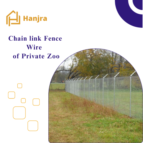 Chain link fencing of a private zoo | Pakistan| Hanjra Constructions
