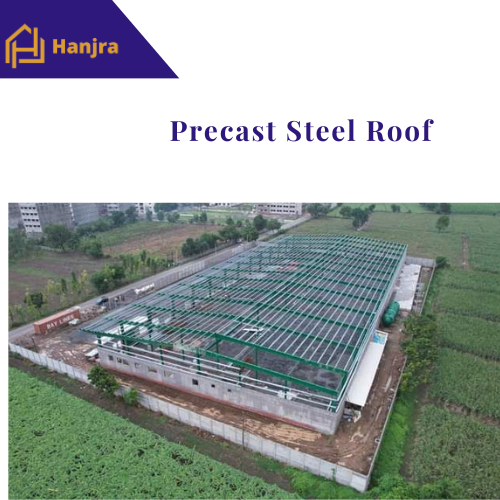Precast steel readymade roof | Hanjra Constructions
